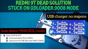 Redmi 9T Dead Solution | Charger No Respon | Auto QDLoader 9008 EDL Mode