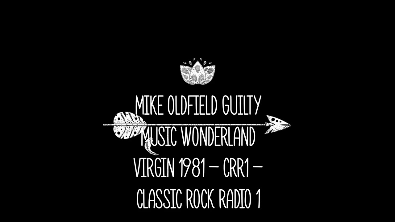 mike oldfield guilty music wonderland virgin 1981 - crr1 - classic rock radio 1