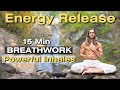 Guided breathwork to help release stuck energy  emotions i 15 min i 3 rounds