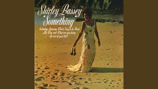 Video thumbnail of "Shirley Bassey - Light My Fire (1994 Remaster)"