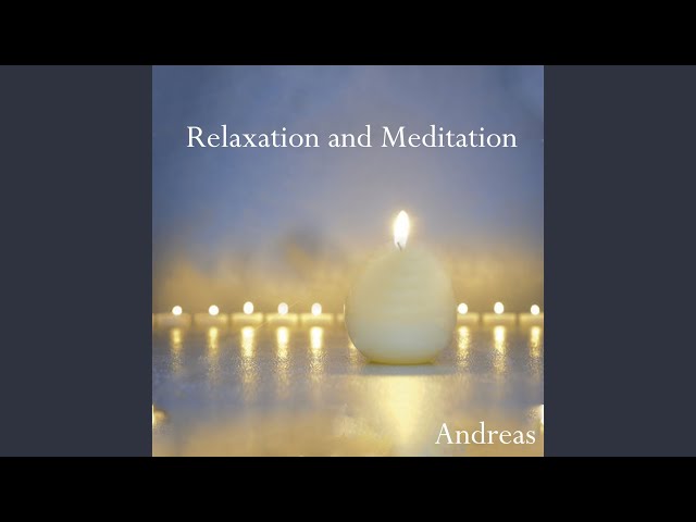 Andreas - Relaxation Thro Mother's Eyes