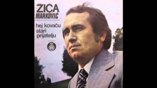 Zivorad Markovic Zica - Bole Li Te Uspomene Stare - Audio 1976 Hd