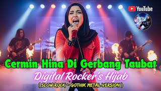 Cermin Hina di Gerbang Taubat (ORIGINAL DIGITAL ROCKER'S HIJAB)