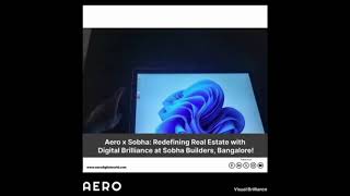 Digital Signages I Complete Digitalization By Aero I New Installation At Sobha Builders, Bangalore