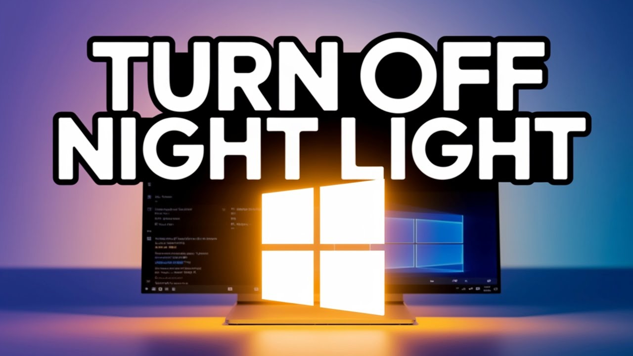 How to Turn Off Night Light on Windows 10/11 - YouTube
