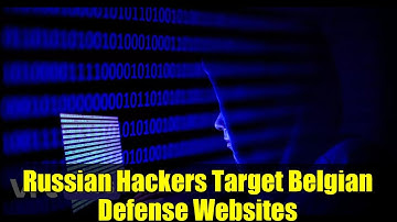 Russian Hackers Target Belgian Defense Websites | Cyberattack Breakdown