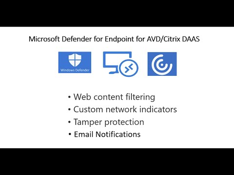 Microsoft defender for Endpoint Features to Secure AVD and Citrix DAAS