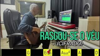 RASGOU-SE O VÉU - 72. HARPA CRISTÃ- (CIFRADO) - Carlos José & Gil G Xisto