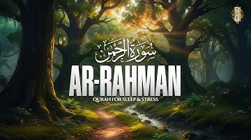 Surah Ar-Rahman (سورة الرحمن) | Emotional & Soothing Quran Tilawat by Qari Saif-ud-Din