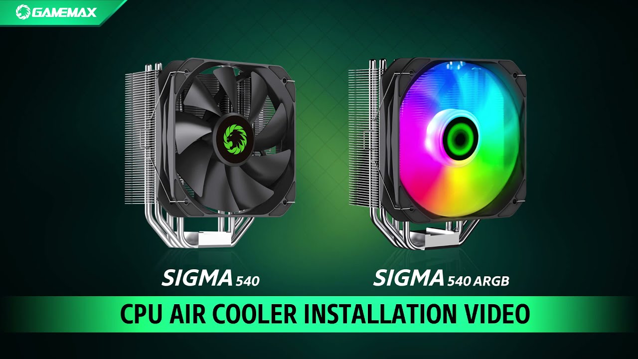 GameMax Sigma 540 Tower CPU Air Cooler Install guide