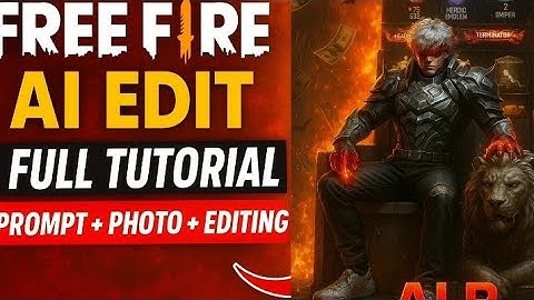 Free Fire Profile AI Edit Full Tutorial 🔥 Prompt + Photo + Editing | Step by Step Guide