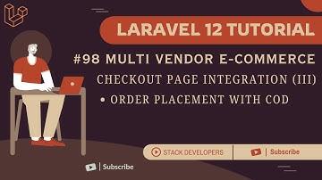 Laravel 12 Tutorial #98 | Checkout Page Integration (III): Order Placement with COD