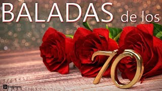 70's Baladas de Oro, Música de los 70 Romanticas, Inolvidables, Canciones de Amor, Mix Romantico 70s