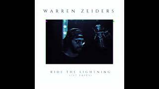ride the lightning : Warren zieders