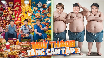PHD - Tăng Cân Trong 24 Giờ - Tập 3 - 24 Hour Weight Gain Challenge