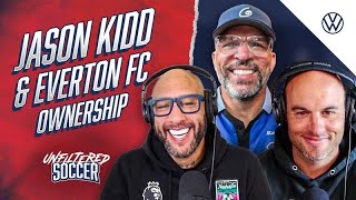 Jason Kidd talks Everton FC, Liverpool Win the League, and Barcelona Win the Copa Del Rey