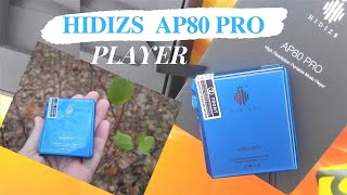 Hidizs Ap80 Pro Player Unboxing| Máy Nghe Nhạc Hay Kiêm Dac  Lọt Top Nhiều Bảng Xếp Hạng Thế Giới