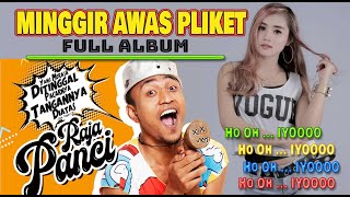 Terbaru 2021 // RAJA PANCI //  MINGGIR AWAS PLIKET Full Album (Tanpa Iklan)