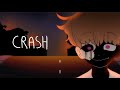 Crash |Animation|