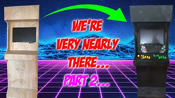 Our DIY Arcade machine for less than $100 is almost complete...