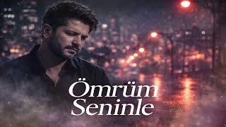 Ömrüm Seninle / Romantik Aşk Şarkısı 💖