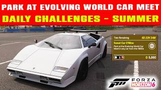 PARK AT THE EVOLVING WORLD CAR MEET Forza Horizon 6 | SWEET CAR O'MINE Daily Challenge | SUMMER