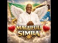 MAGUFULI SIMBA Tribute Ya Moyo Kwa John Pombe Magufuli Makombolelo Trap 2026 