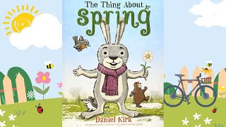 The Thing About Spring | Bedtime Stories For Kids