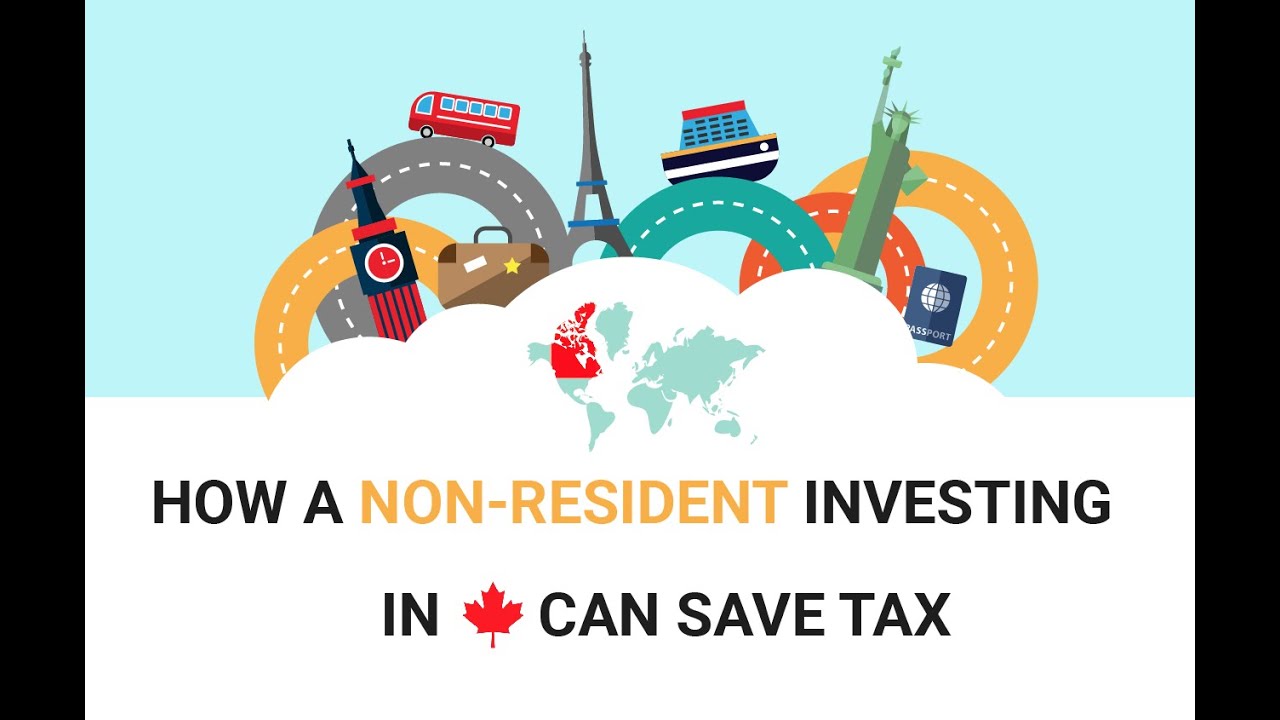 Top 5 Tips for Non-Resident Investors in Canada - YouTube