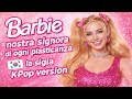 Barbie - La sigla (K-Pop version)