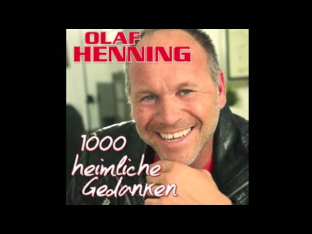 Olaf Henning - 1000 heimliche Gedanken