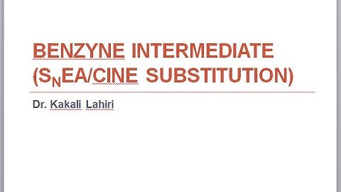 Benzyne Mechanism or SNEA mechanism or Cine Substitution: A Nucleophilic Substitution Reaction