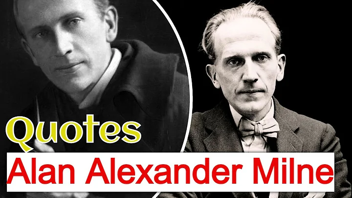 10 Alan Alexander Milne Quotes that'll make you fe...