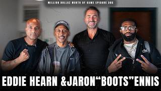 JARON "BOOTS" ENNIS & EDDIE HEARN - MILLION DOLLAZ WORTH OF GAME EPISODE 385 screenshot 4