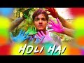 HOLI HAI !! | Ashish Chanchlani