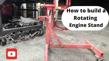 How to Build A Rotating Engine Stand