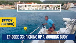 SINGLE-HANDED: How to Pick Up a Mooring Buoy in VERY Windy Conditions | Bali 41 | Komiza, Croatia by Royal Navy Yachtmaster 10,603 views 1 year ago 16 minutes