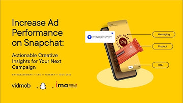 Increase Ad Performance on Snapchat: Actionable Creative Insights for your Next Campaign [Webinar]