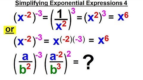 Algebra - Ch. 4: Exponents & Scientific Notation (27 of 33) Simplify Exponential Expressions 4