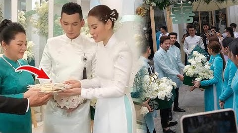 Đám cưới LÝ BÌNH, JOLIE PHƯƠNG TRINH | Chú rể, cô dâu lộ diện, sính lễ dạm hỏi hơn 10 tỉ gây choáng