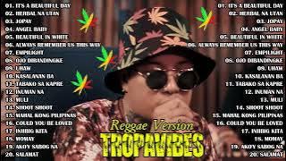 Tropavibes Nonstop Collection 2023😎Good Vibes Reggae Music💖 IT'S A BEAUTIFUL DAY