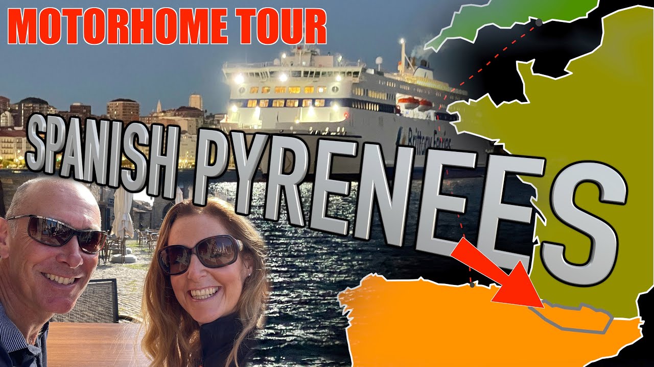 Spanish Pyrenees Motorhome Tour - Preview
