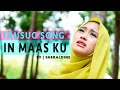 In Maas ku | by Sheraldine (El Oum Tausug Version) DON'T RE-UPLOAD