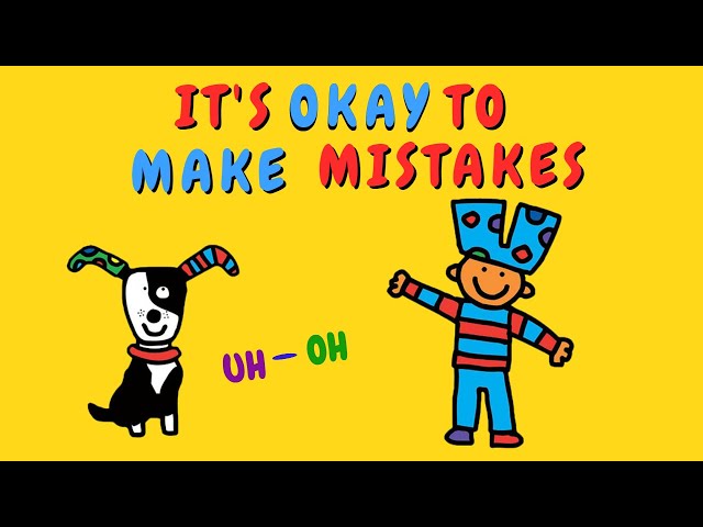 It's Okay to Make Mistakes: How My Students and I Benefit From My