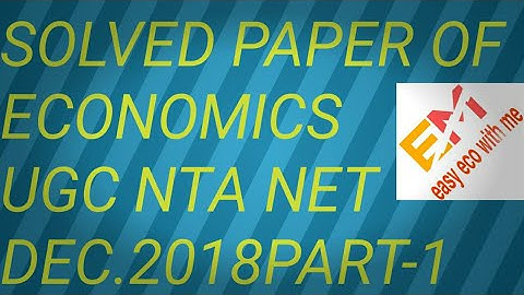 Solved paper of Economics ugc nta net dec.2018 part-1