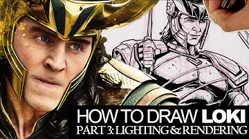 HOW TO DRAW LOKI from THOR RAGNAROK | Part 3 of 3: LIGHTING & RENDERING