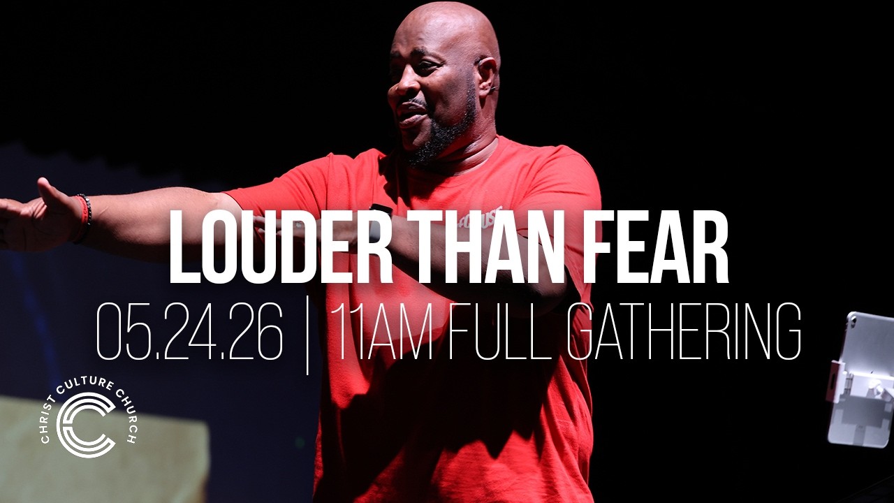11AM Sunday Service | 05.24.26 | Christ Culture Church