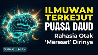 Ilmuwan Terkejut: Puasa Satu Hari Selang-Seling yang Diajarkan Nabi Ini Ternyata Ampuh Mereset Otak