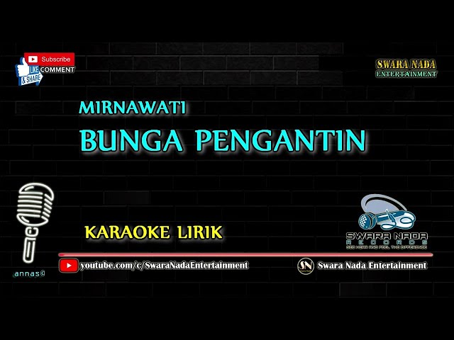 Bunga Pengantin - Karaoke Lirik | Mirnawati class=