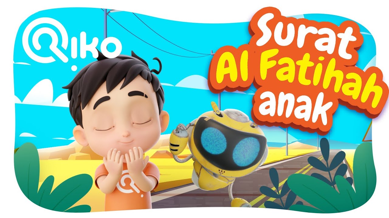 Download Murotal Anak Surat Al-Fatihah - Riko The Series (Qur'an Recitation for Kids)